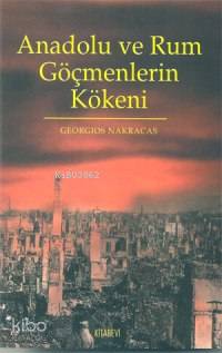 Anadolu ve Rum Göçmenleri Kökeni