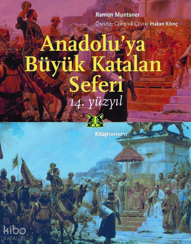 Anadolu’ya Büyük Katalan Seferi;14. Yüzyıl
