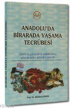 Anadolu'da Bir Arada Yaşama Tecrübesi