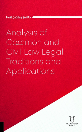 Analysis of Common and Civil Law Legal Traditions and Applications - K