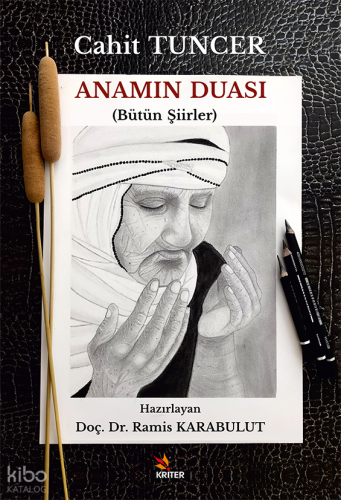 Anamın Duası (Bütün Şiirler)