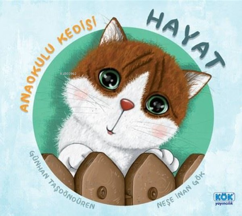 Anaokulu Kedisi Hayat - Kitapiks.com