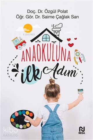 Anaokuluna İlk Adım