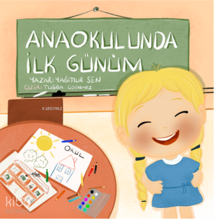Anaokulunda İlk Günüm