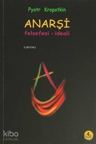 Anarşi Felsefesi - İdeali