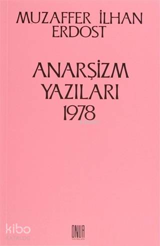 Anarşizm Yazıları 1978