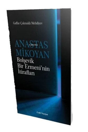 Anastas Mikoyan-Bolşevik Bir Ermeni'nin İtirafları - Kitapiks.com