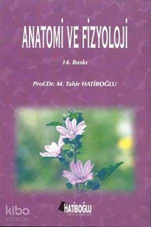 Anatomi ve Fizyoloji
