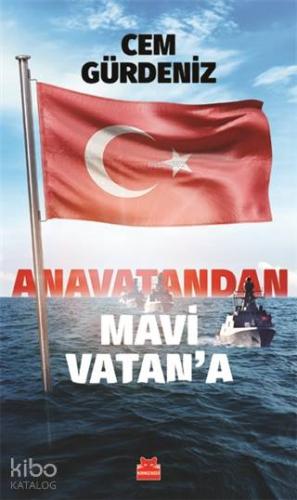 Anavatandan Mavi Vatan'a