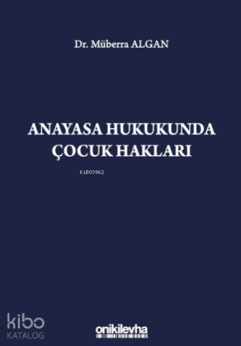 Anayasa Hukukunda Çocuk Hakları