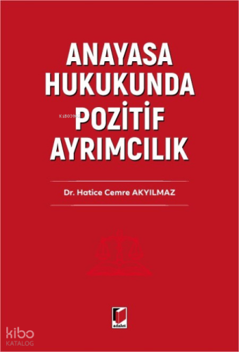 Anayasa Hukukunda Pozitif Ayrımcılık