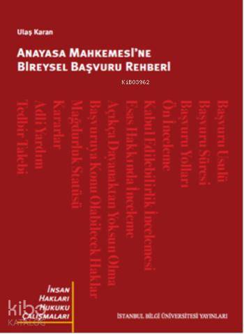 Anayasa Mahkemesi'ne Bireysel Başvuru Rehberi