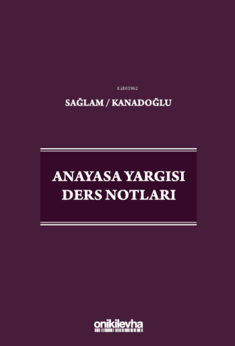 Anayasa Yargısı Ders Notları - Kitapiks.com