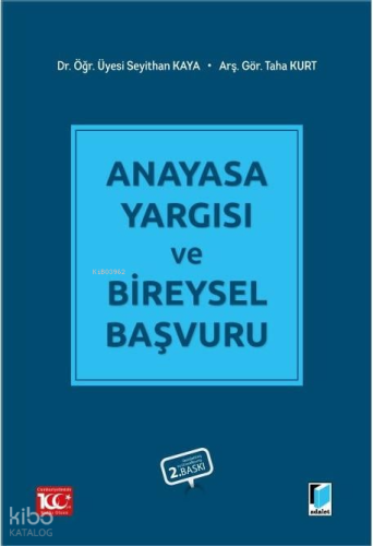 Anayasa Yargısı ve Bireysel Başvuru