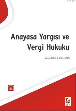 Anayasa Yargısı ve Vergi Hukuku - Kitapiks.com