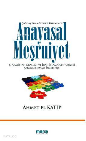 Anayasal Meşruiyet; S.Arabistan Krallığı ve İran İslam Cumhuriyeti Kar