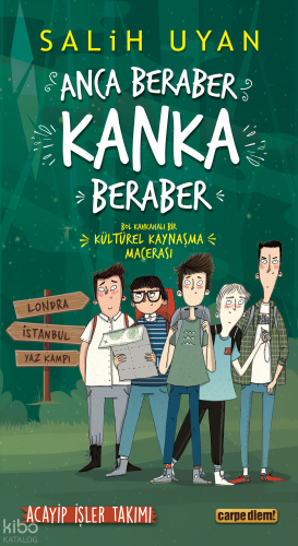 Anca Beraber Kanka Beraber - Acayip İşler Takımı