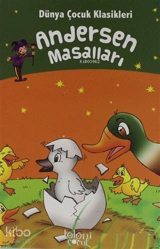 Andersen Masalları - Dünya Çocuk Klasikleri