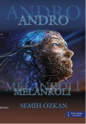 Andro Melankoli - Kitapiks.com