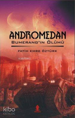 Andromedan Bumerang'ın Ölümü