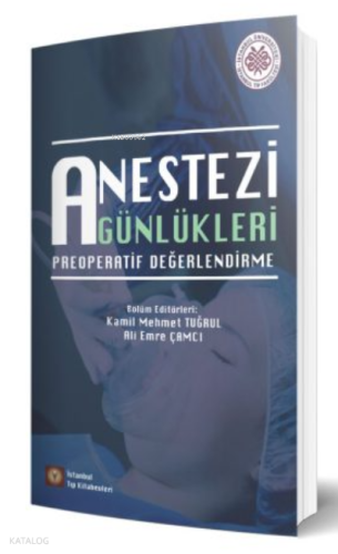 Anestezi Günlükleri Preoperatif Değerlendirme