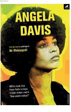 Angela Davis: Bir Otobiyografi - Kitapiks.com