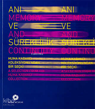 Anı ve Süreklilik - Memory and Continuity