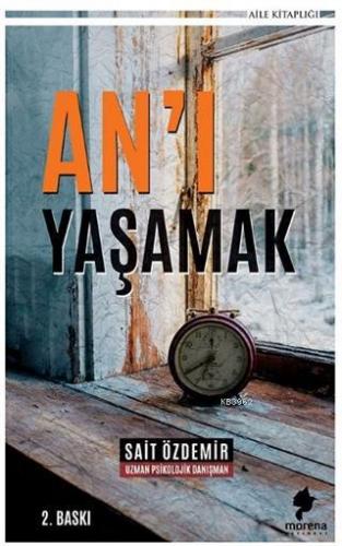 An'ı Yaşamak - Kitapiks.com