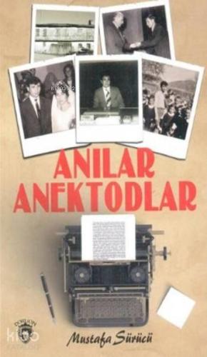 Anılar Anektodlar