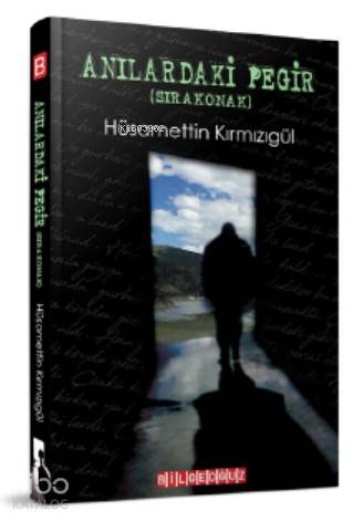 Anılardaki Pegir; Sıra Konak