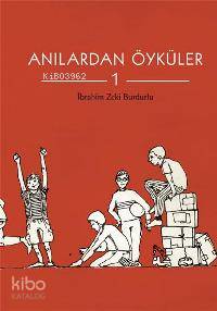 Anılardan Öyküler - 1