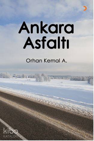 Ankara Asfaltı - Kitapiks.com