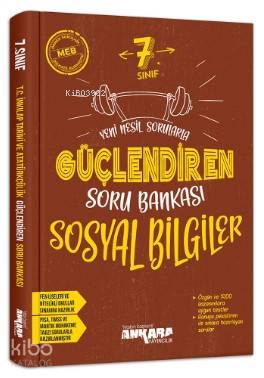 Ankara Yayınları 7. Sınıf Güçlendiren Sosyal Bilgiler Soru Bankası Ankara