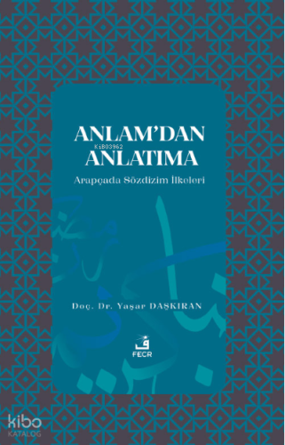 Anlam’dan Anlatıma