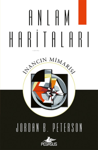 Anlam Haritaları;İnancın Mimarisi - Kitapiks.com