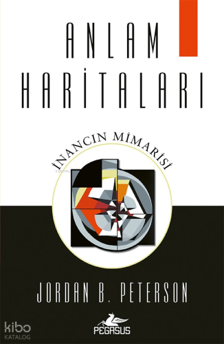 Anlam Haritaları;İnancın Mimarisi