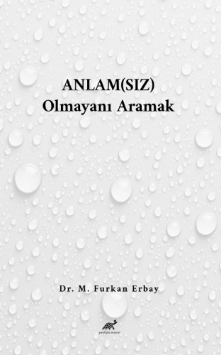 Anlam(sız) Olmayanı Aramak - Kitapiks.com