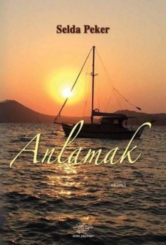 Anlamak - Kitapiks.com