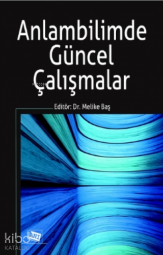 Anlambilimde Güncel Çalışmalar