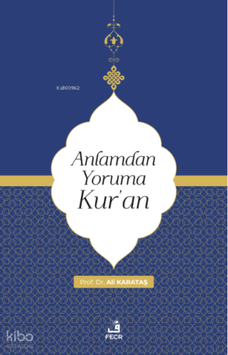 Anlamdan Yoruma Kur'an