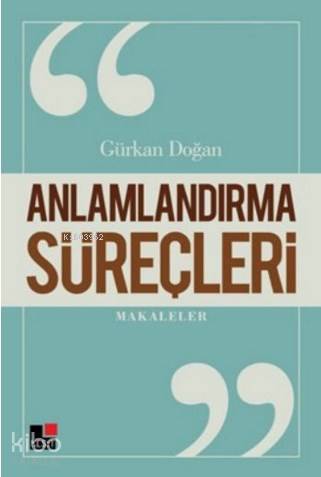 Anlamlandırma Süreçleri