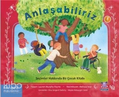 Anlaşabiliriz;Seçimler Hakkında Bir Çocuk Kitabı