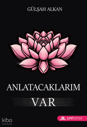 Anlatacaklarım Var