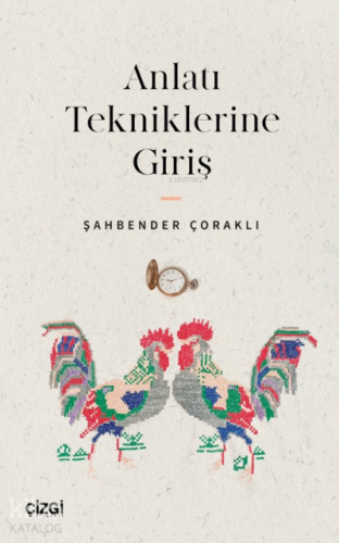 Anlatı Tekniklerine Giriş - Kitapiks.com