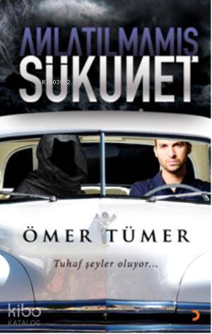 Anlatılmamış Sükunet - Kitapiks.com