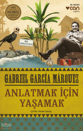 Anlatmak İçin Yaşamak