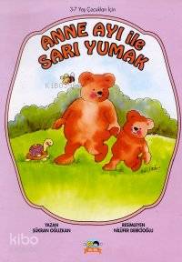 Anne Ayı İle Sarı Yumak