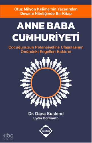 Anne Baba Cumhuriyeti;Çocuğunuzun Potansiyeline Ulaşmasının Önündeki E