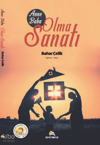 Anne - Baba Olma Sanatı