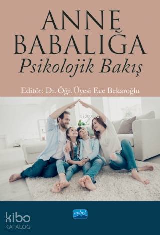 Anne Babalığa Psikolojik Bakış - Kitapiks.com